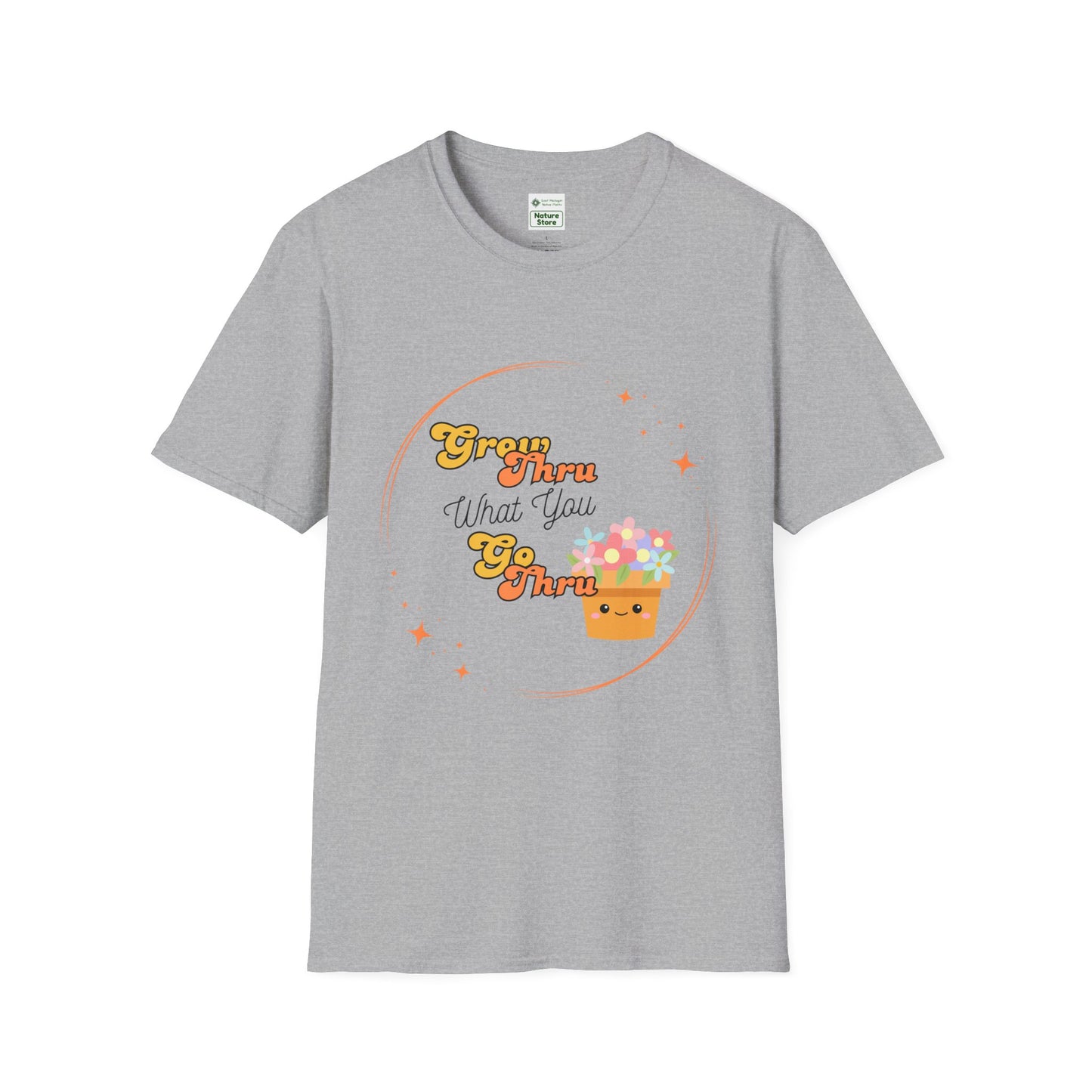 Unisex Softstyle T-Shirt Grow Through What You Go Through