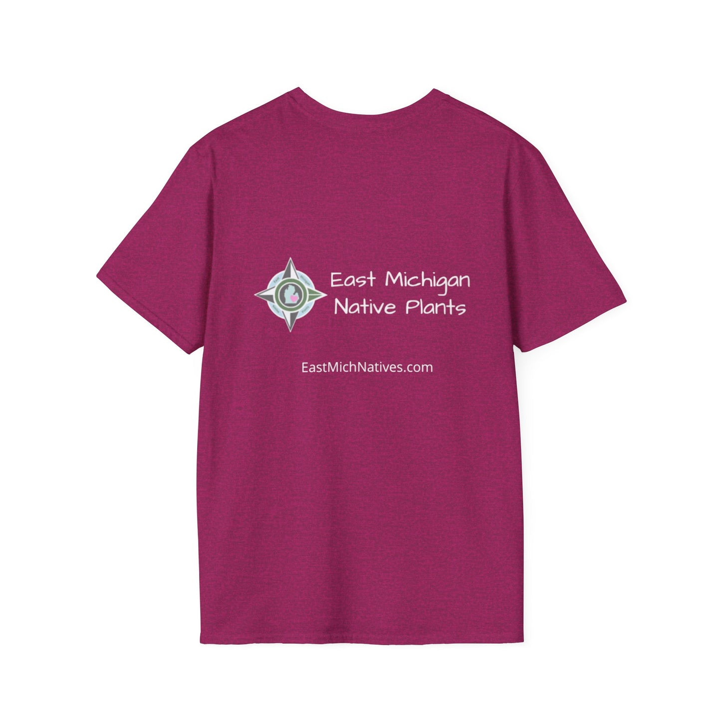 EastMichNatives T-shirt, Native Plants Make Life Better, Floral