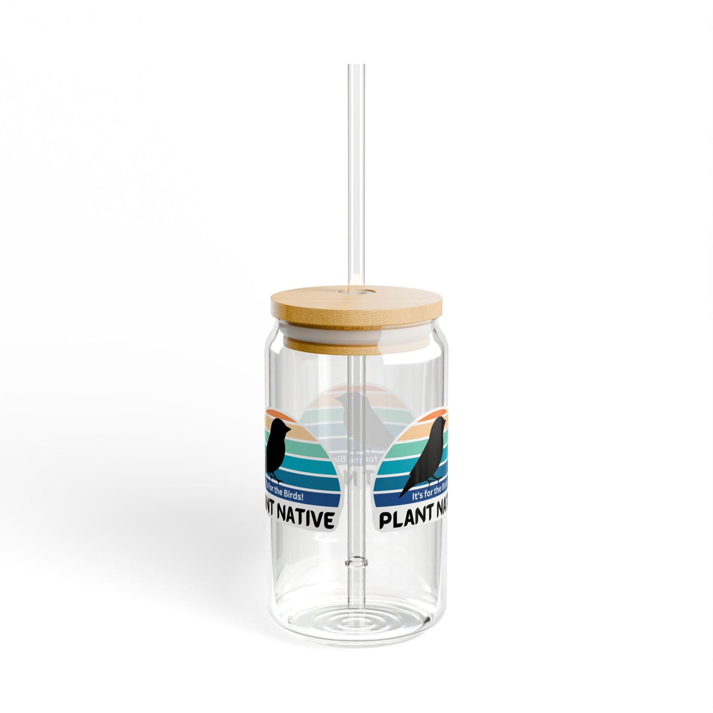 Sipper Glass, 16oz, It's For The Birds