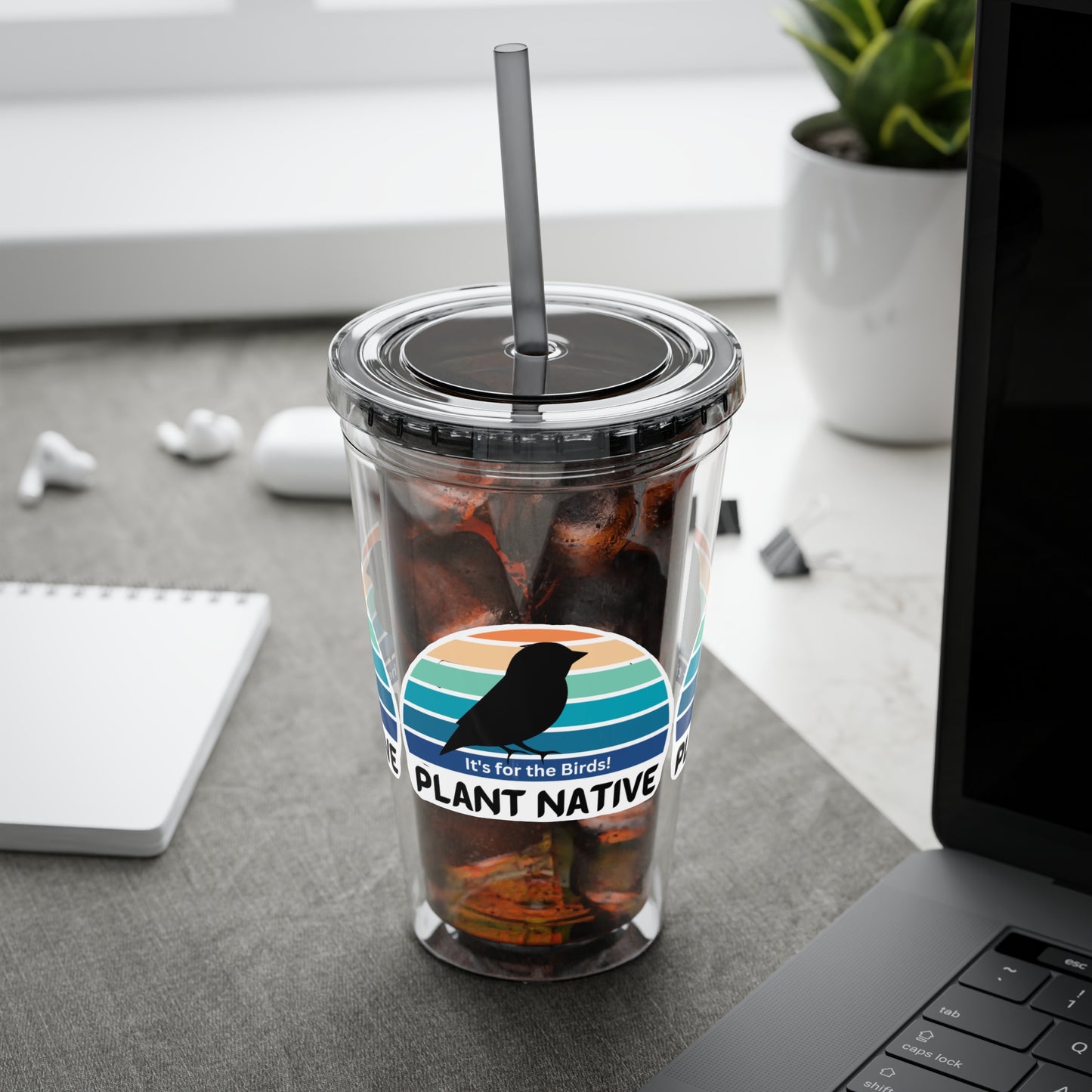 Tumbler with Straw, 16oz, It's For The Birds