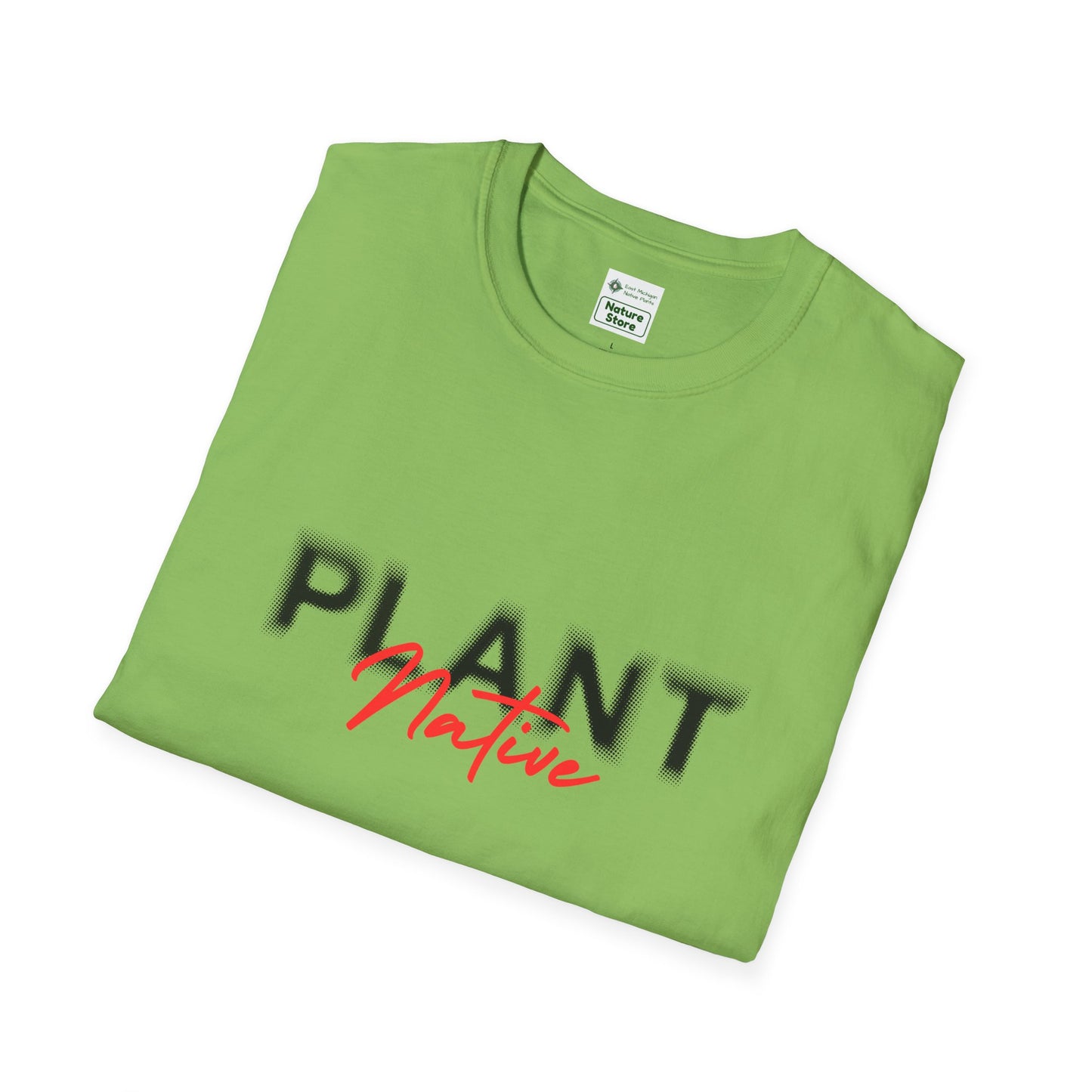 EastMichNatives T-Shirt, Plant Native