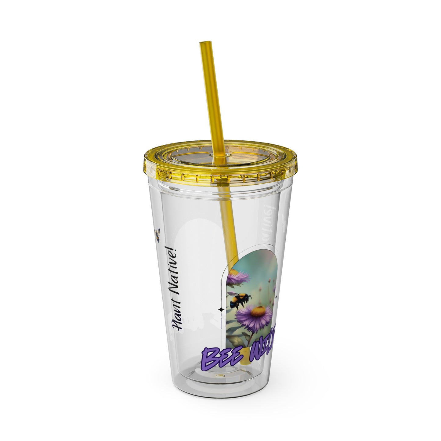 Tumbler with Straw, 16oz, Bee Wild! Plant Native!