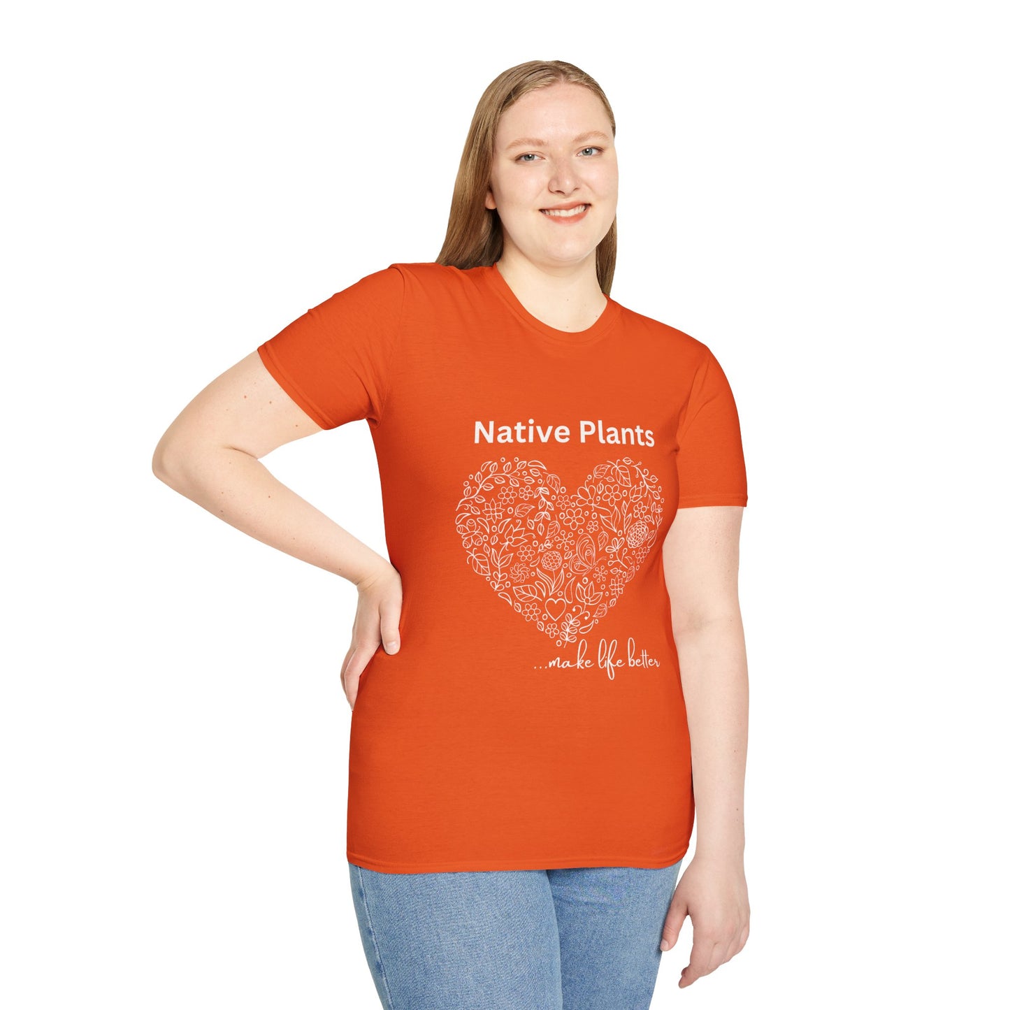EastMichNatives T-shirt, Native Plants Make Life Better, Floral