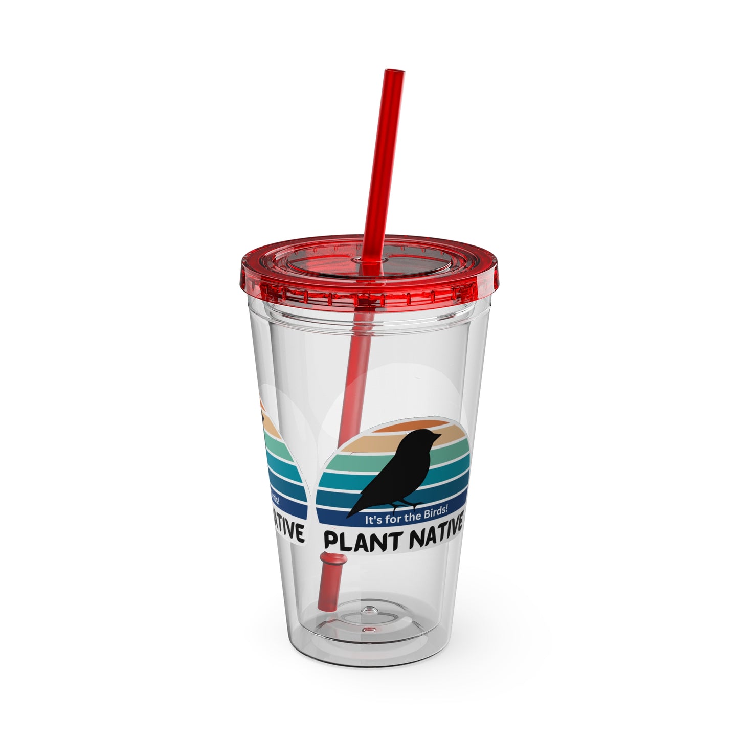Tumbler with Straw, 16oz, It's For The Birds