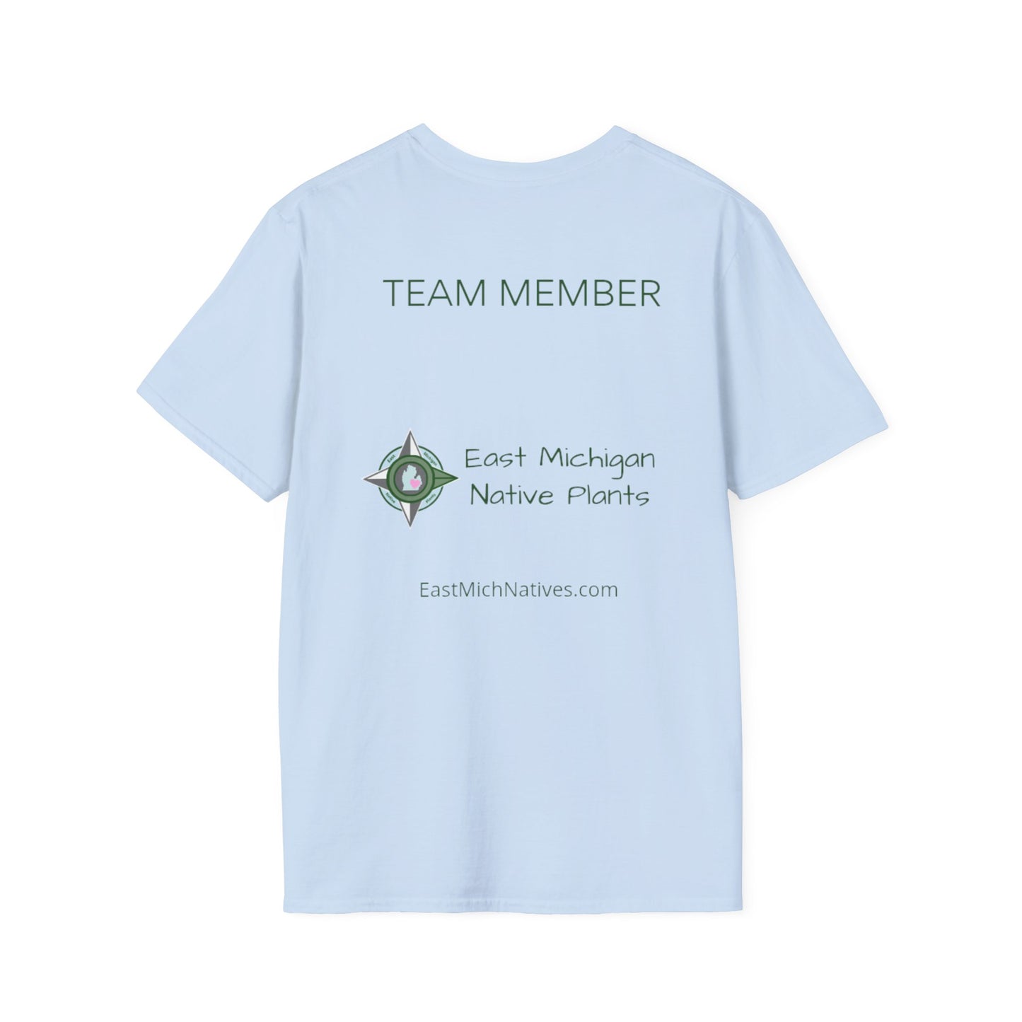 EastMichNatives T-Shirt, Plant Native Plants!!