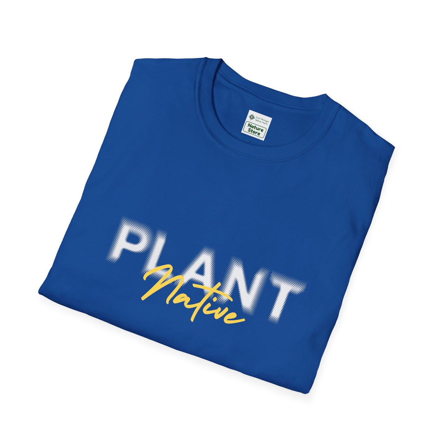 EastMichNatives T-Shirt, Plant Native