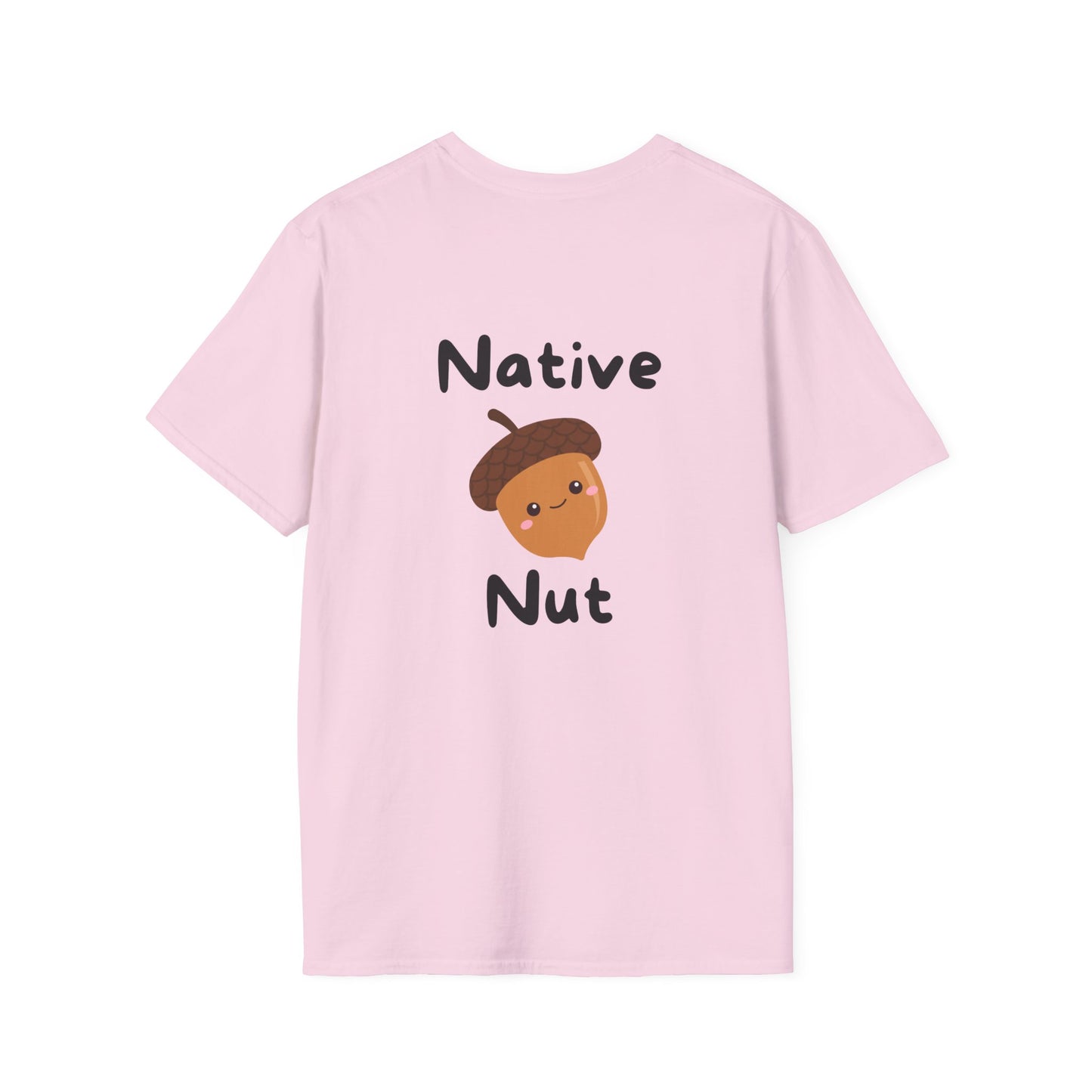 Unisex Softstyle T-Shirt, Native Nut! (Back)