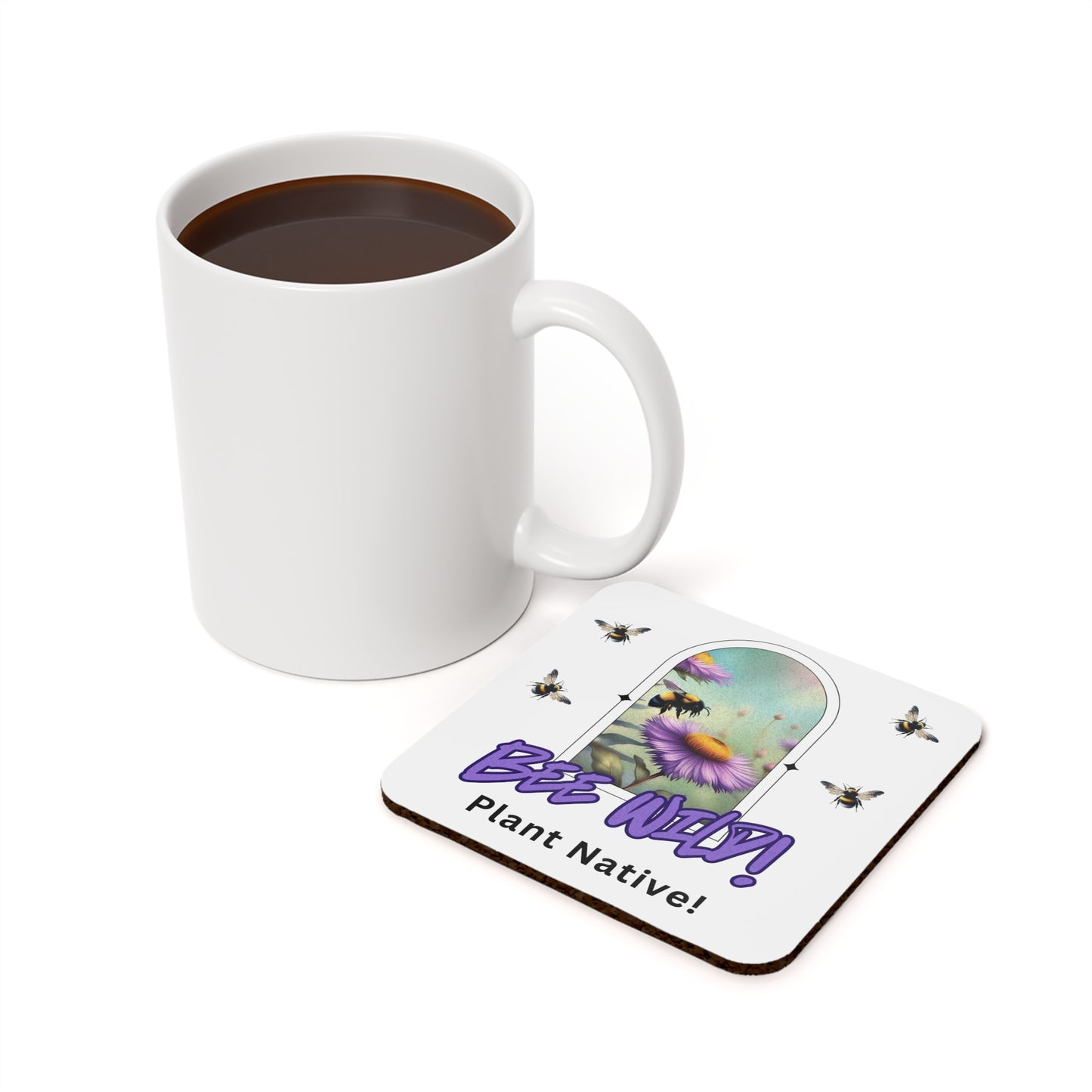 Coaster, Bee Wild! Plant Native! (Square/Round)