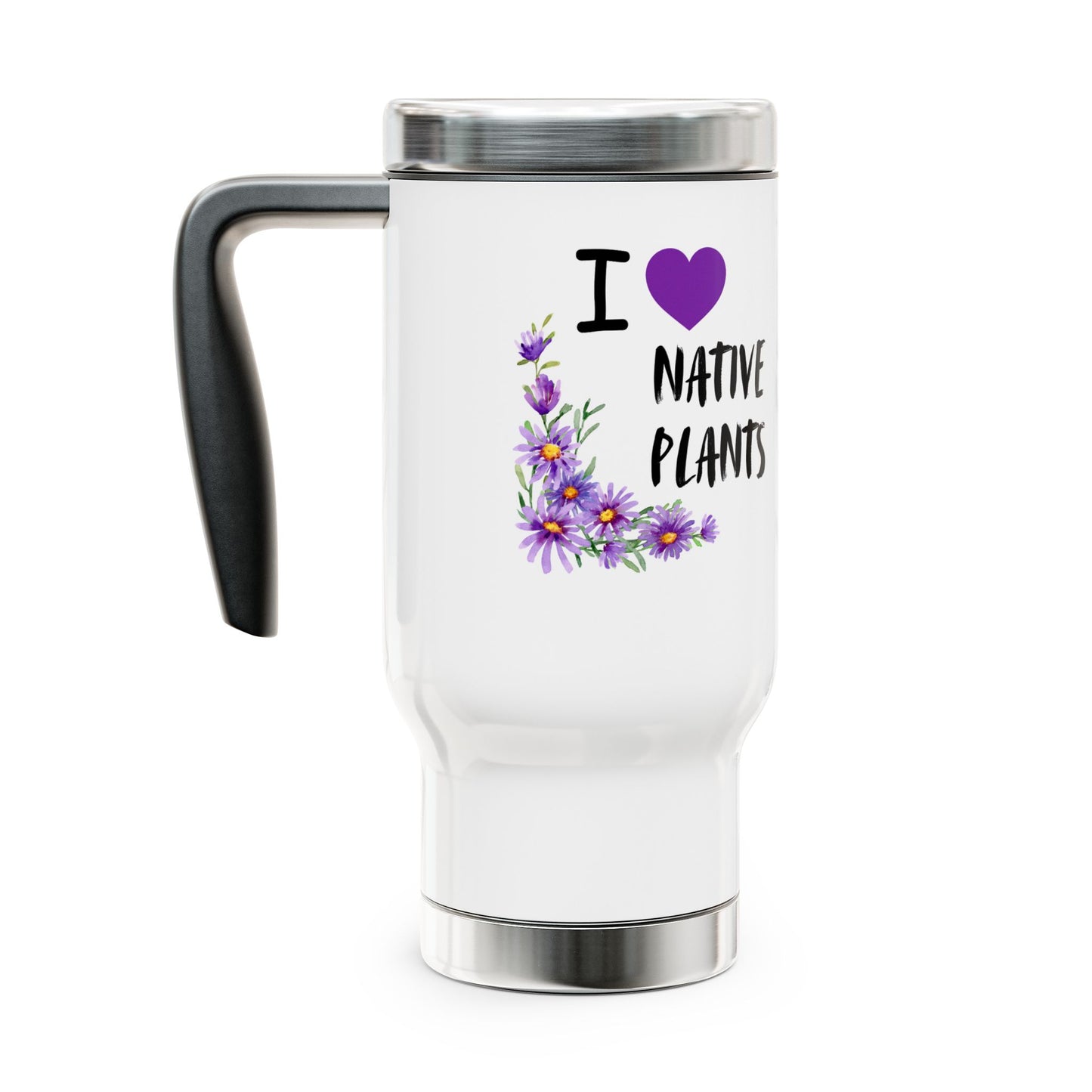 Stainless Steel Travel Mug, I Love Native Plants, Asters , 14oz