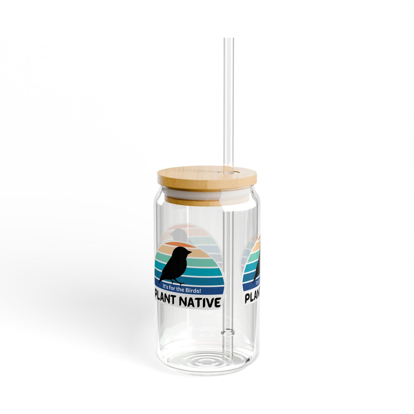 Sipper Glass, 16oz, It's For The Birds