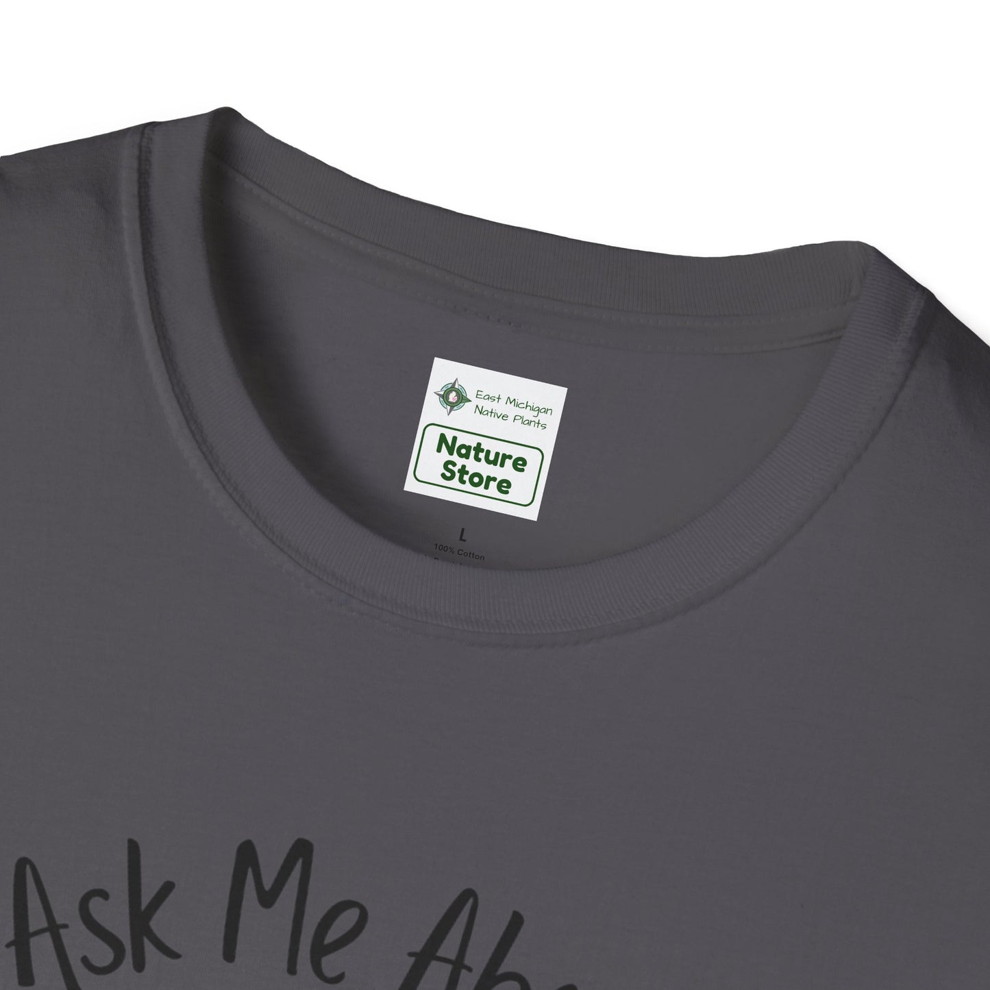 Unisex Softstyle T-Shirt Ask Me About My Prairie