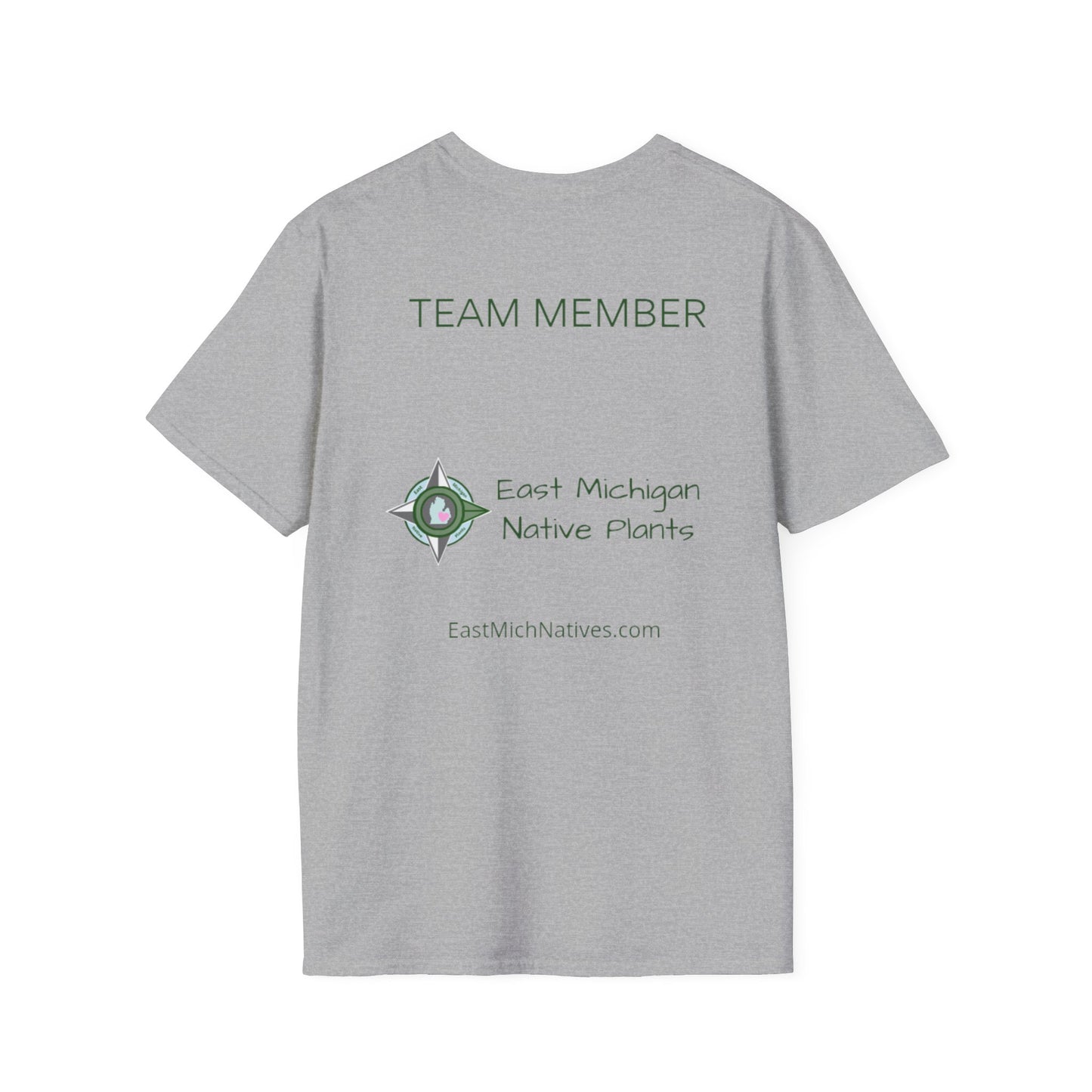 EastMichNatives T-Shirt, Plant Native Plants!!