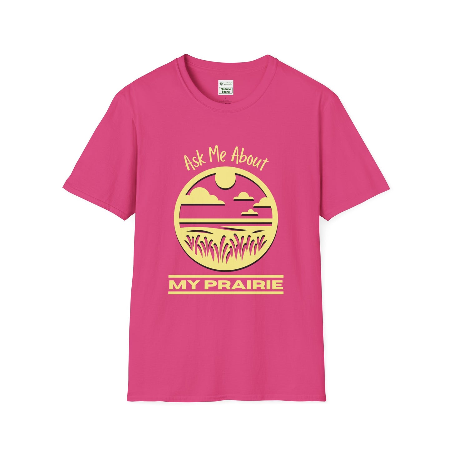 Unisex Softstyle T-Shirt Ask Me About My Prairie