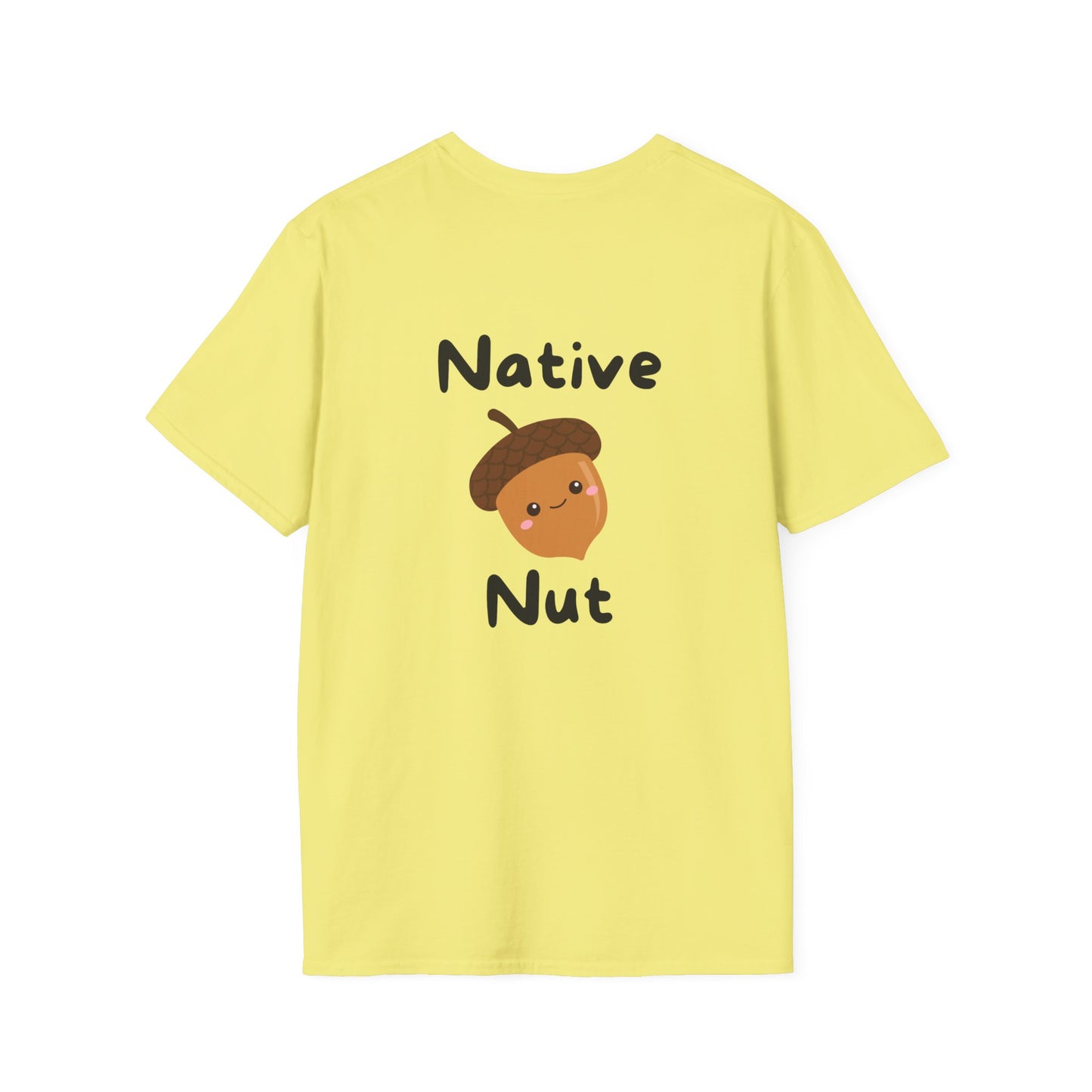 Unisex Softstyle T-Shirt, Native Nut! (Back)