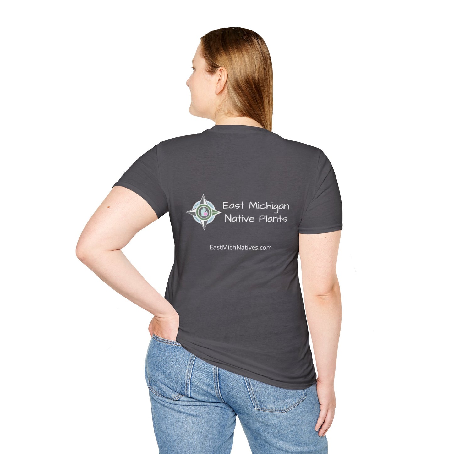 EastMichNatives T-shirt, Native Plants Make Life Better, Floral