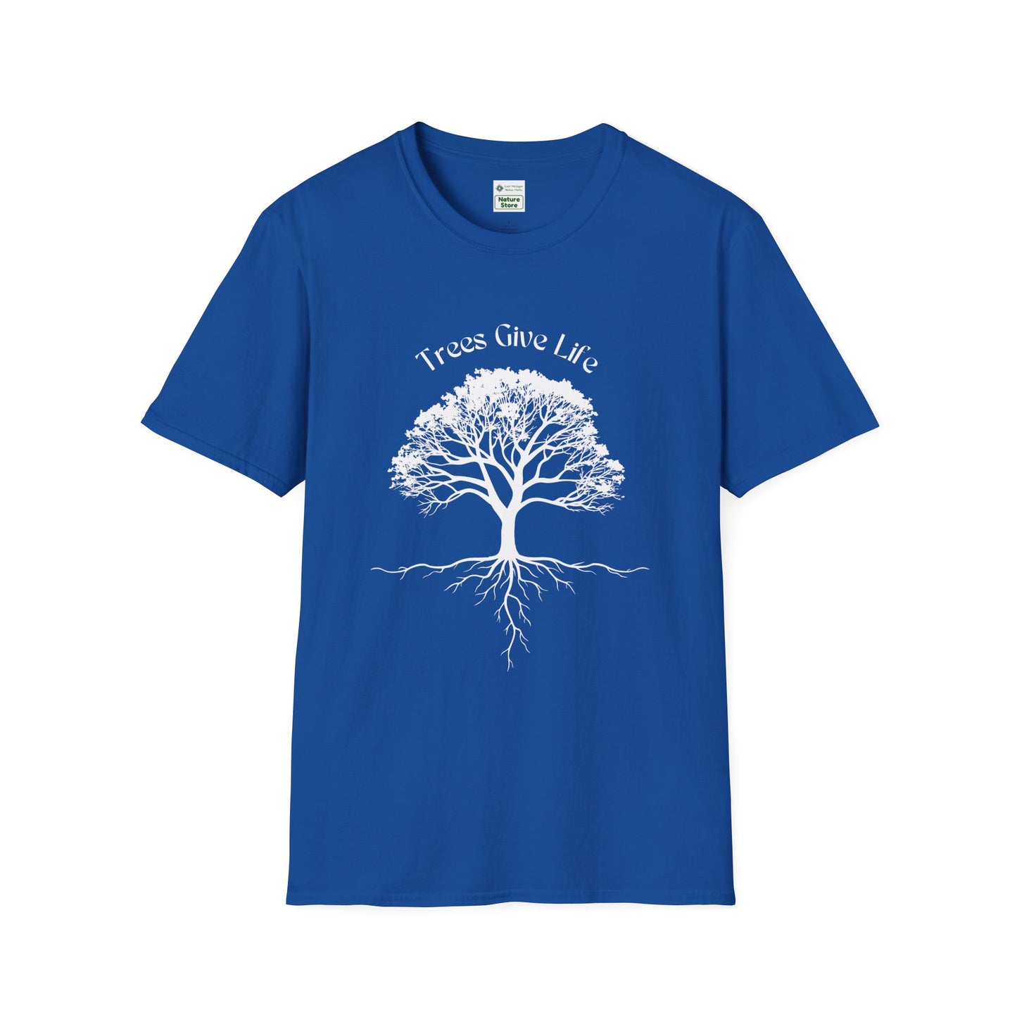EastMichNatives T-Shirt, Trees Are Life!