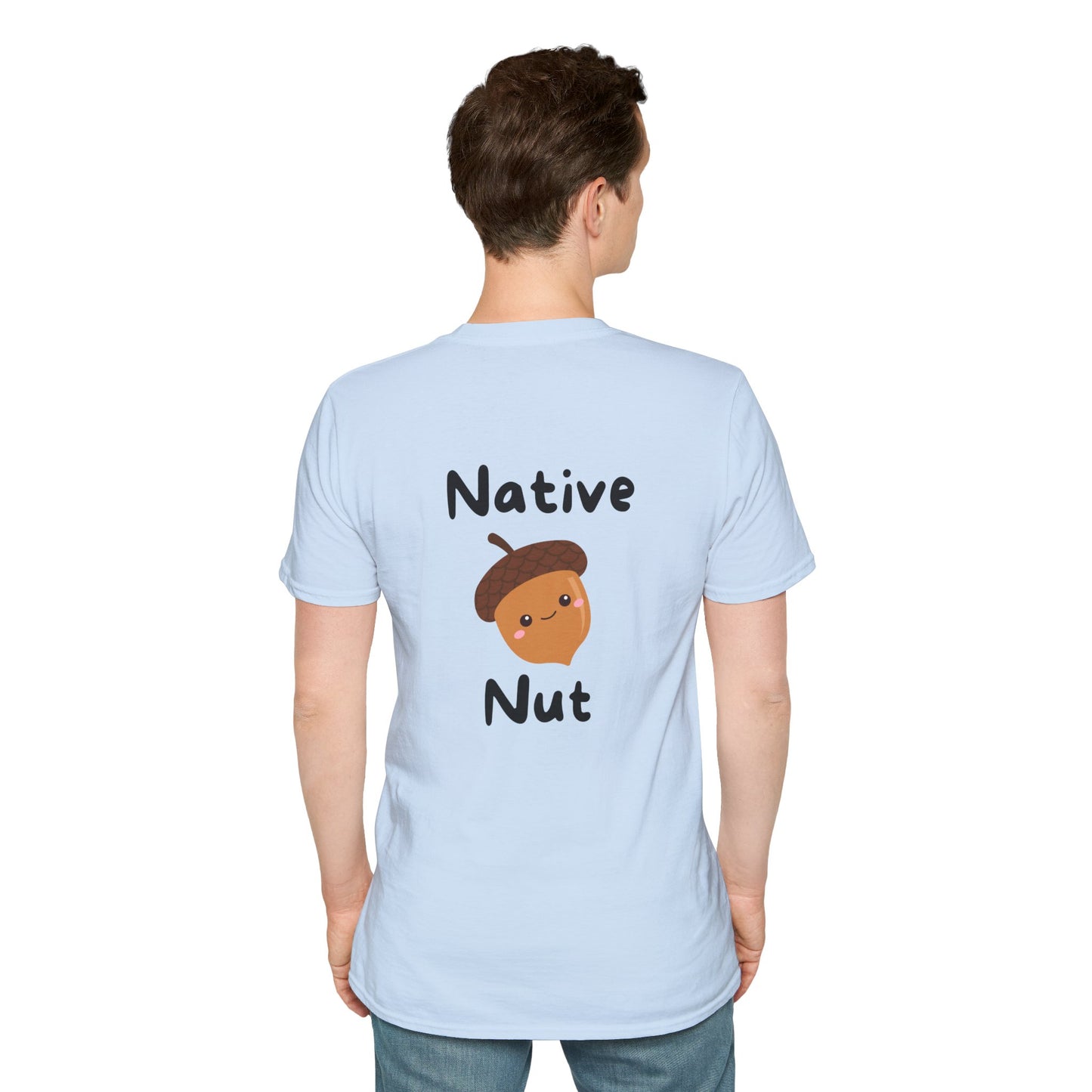 Unisex Softstyle T-Shirt, Native Nut! (Back)