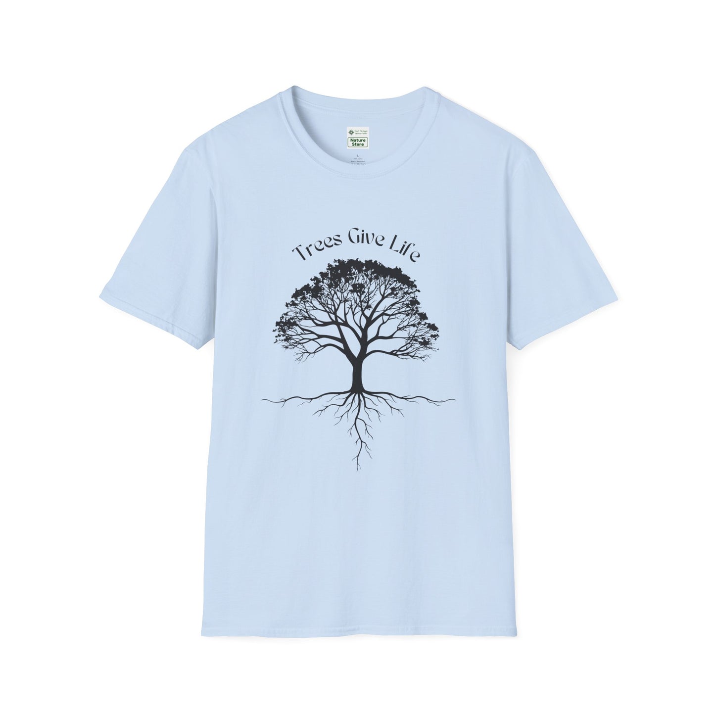 EastMichNatives T-Shirt, Trees Are Life!