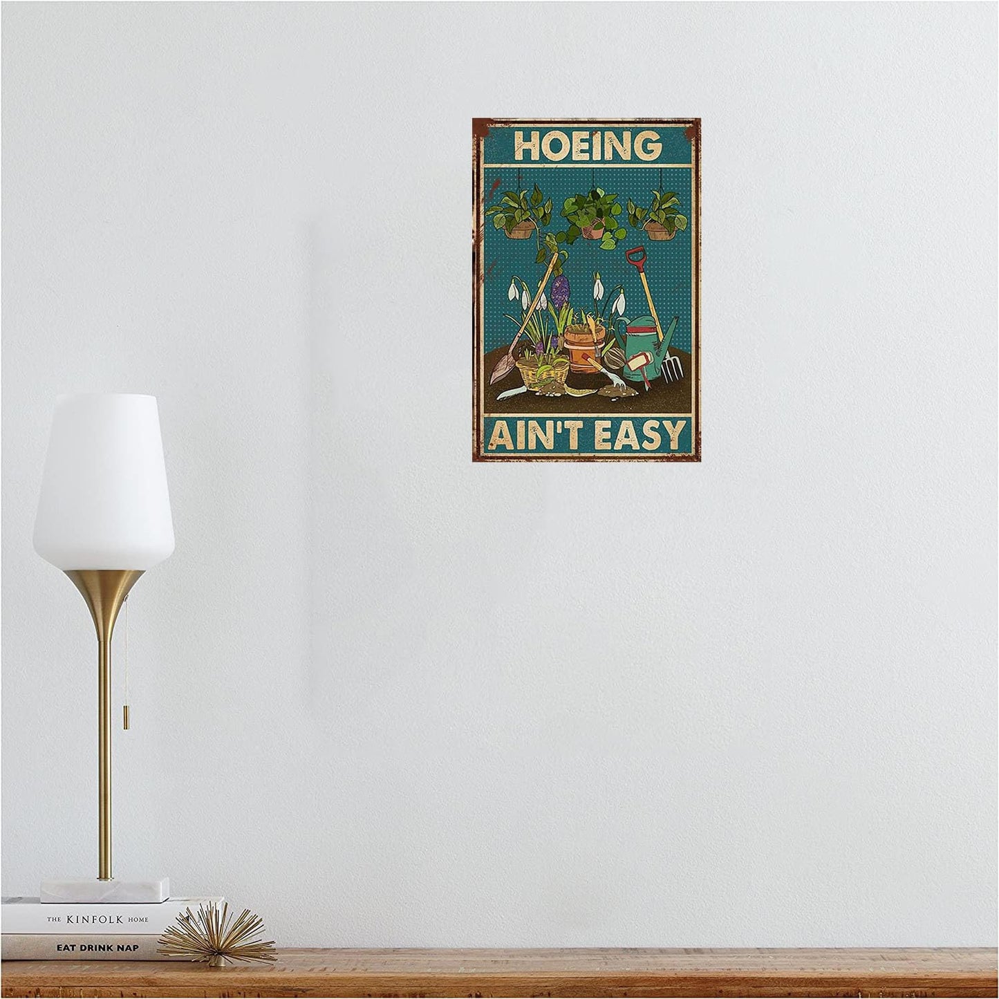 Funny Garden Sign Hoeing Ain't Easy Metal Poster Garden Decor Gift For Gardening Lovers Backyard Garage 8x12 Inch