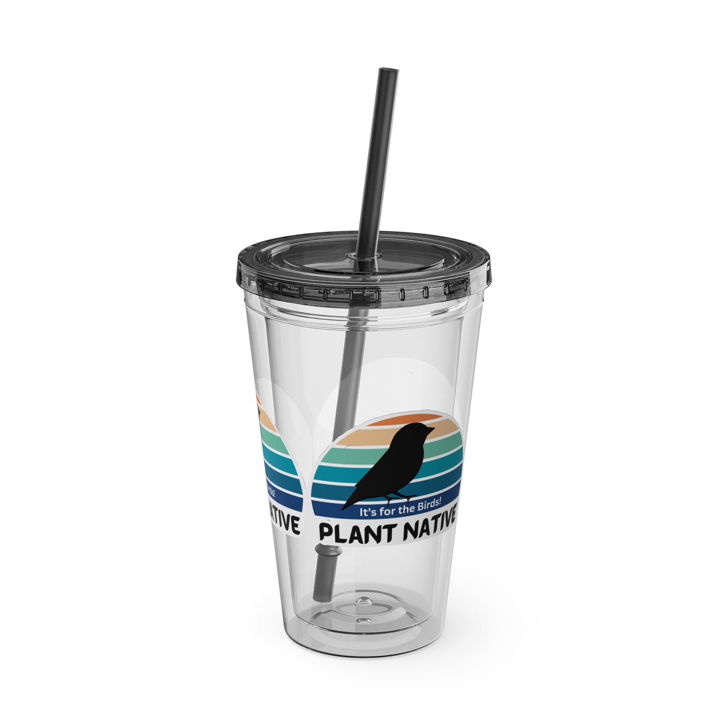 Tumbler with Straw, 16oz, It's For The Birds