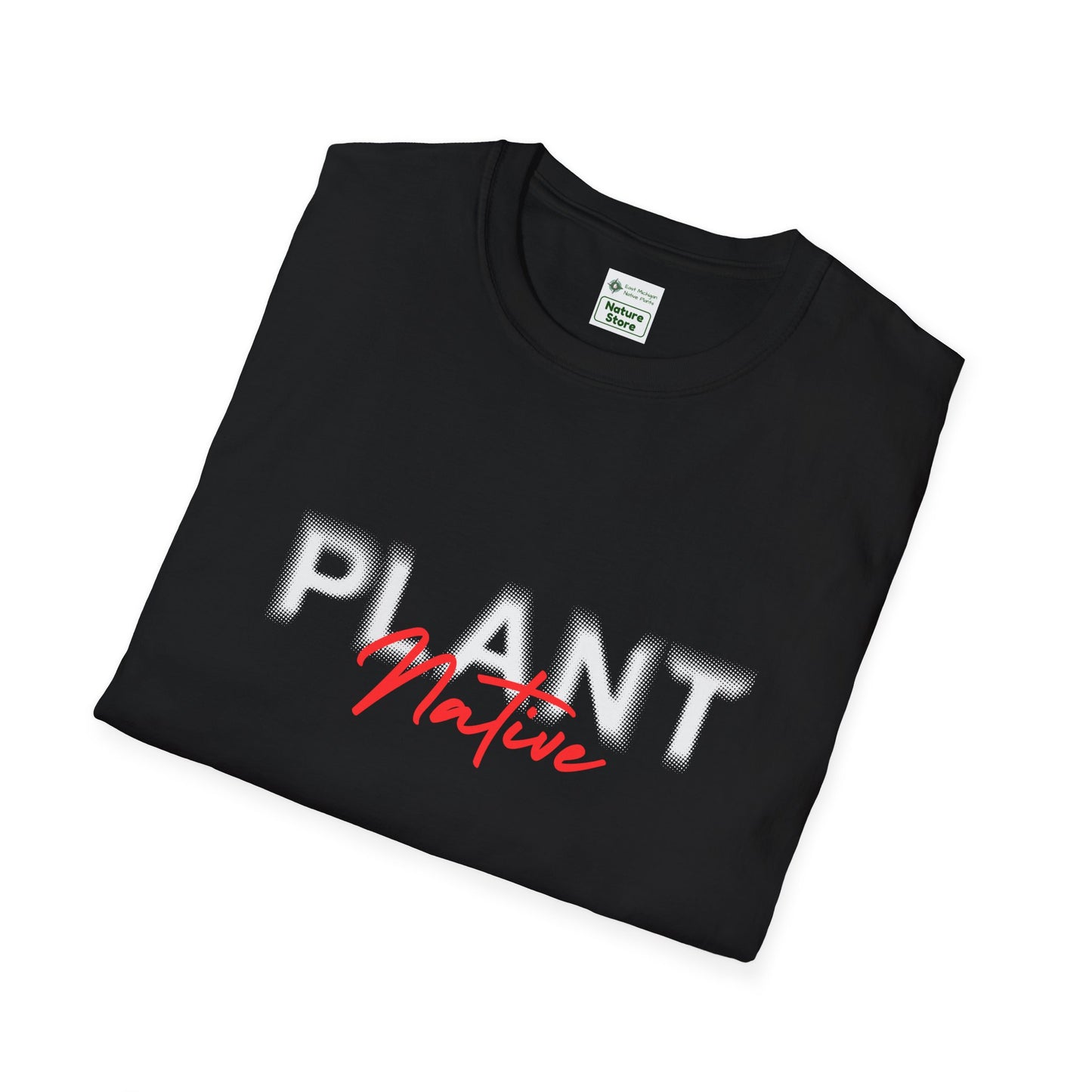 EastMichNatives T-Shirt, Plant Native