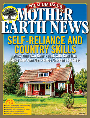 Mother Earth News Premium Self-Reliance & Country Skills, 7th Edition