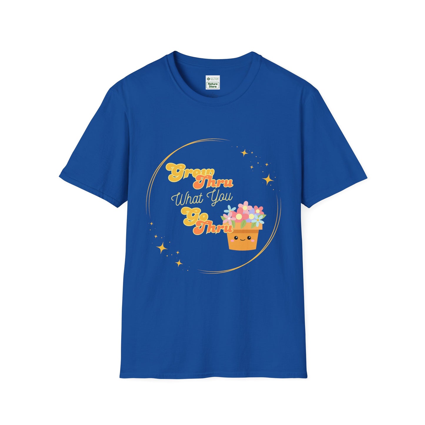 Unisex Softstyle T-Shirt Grow Through What You Go Through