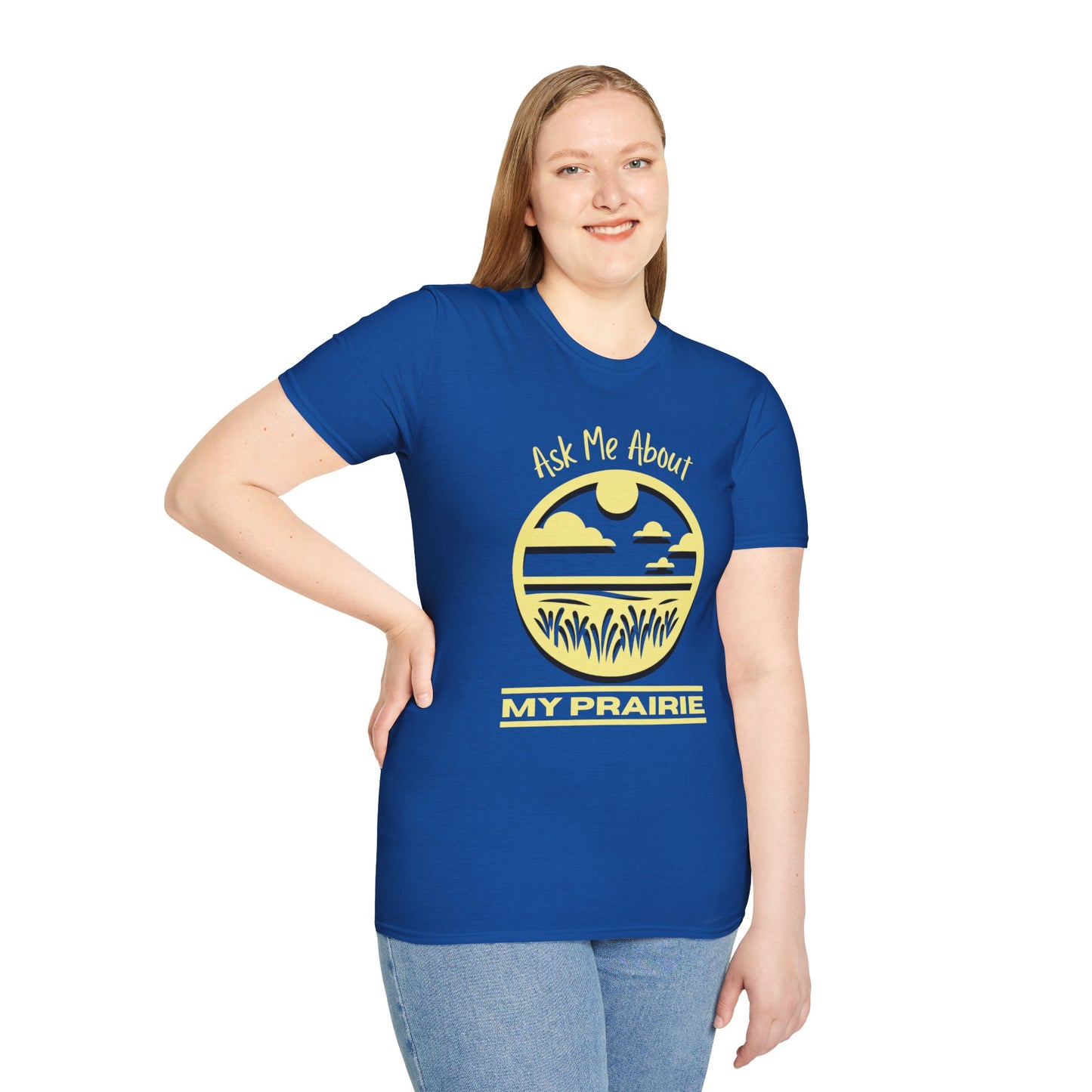 Unisex Softstyle T-Shirt Ask Me About My Prairie