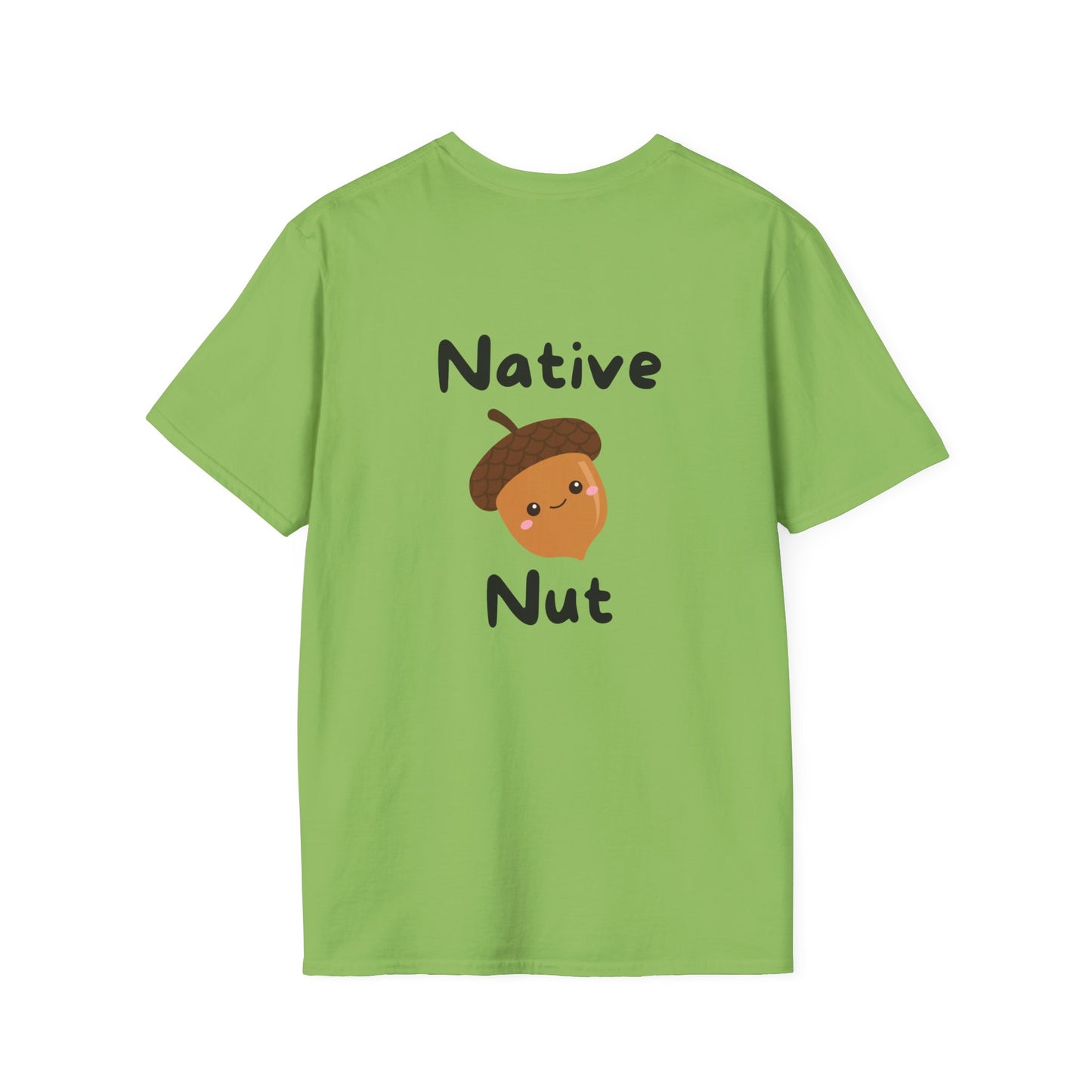 Unisex Softstyle T-Shirt, Native Nut! (Back)