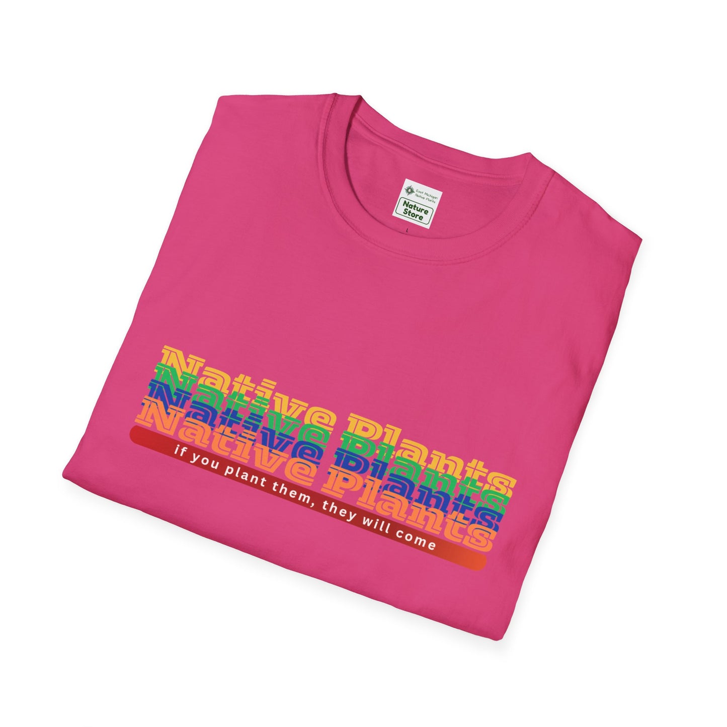 EastMichNatives T-Shirt If You Plant Them, They Will Come