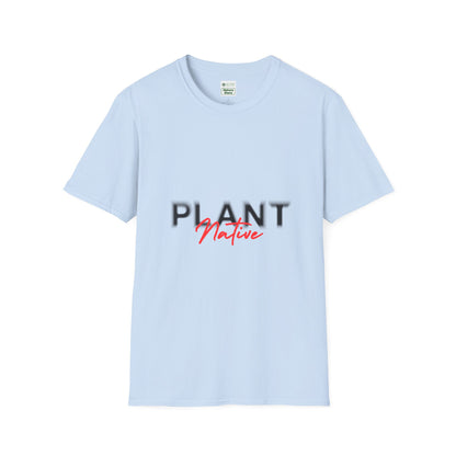 Unisex Softstyle T-Shirt, Plant Native