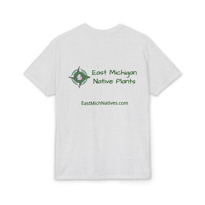 Dry Blend Moisture Wicking Tee Native Plants Make Life Better w/EMNP Logo on back