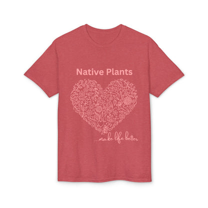 Dry Blend Moisture Wicking Tee Native Plants Make Life Better w/EMNP Logo on back