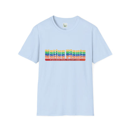 EastMichNatives T-Shirt If You Plant Them, They Will Come