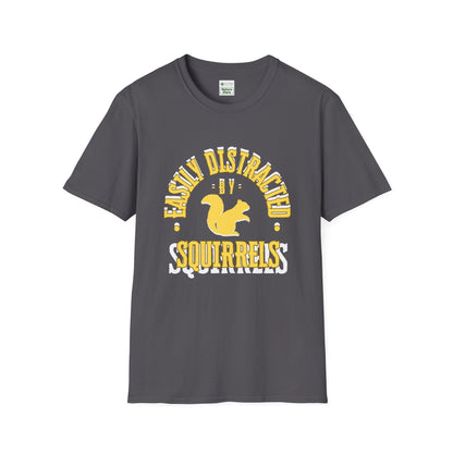 Unisex Softstyle T-Shirt, Distracted by Squirrels