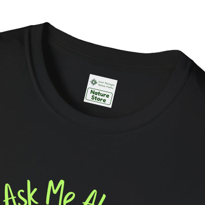 T-Shirt Ask Me About My Wetland - Wetland Conservation Tee