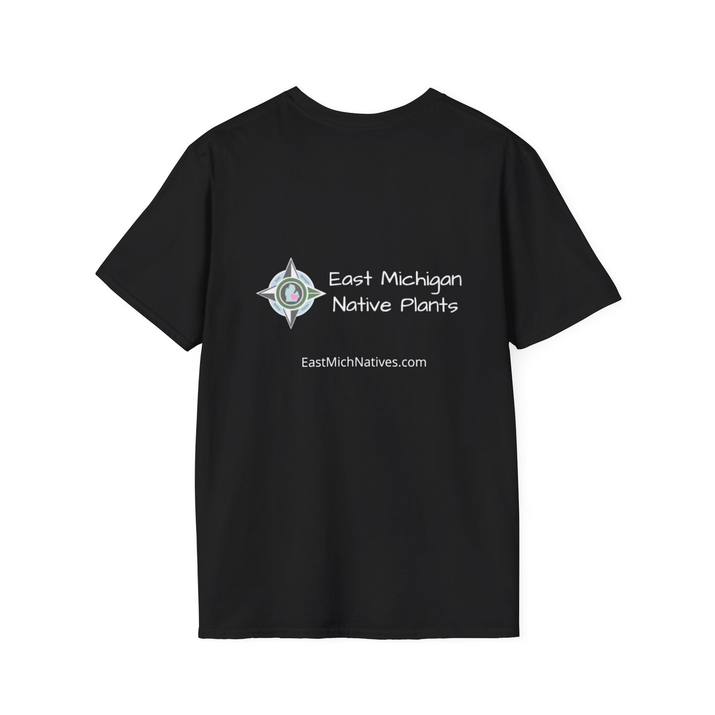 EastMichNatives T-Shirt, Plant Native Plants!!