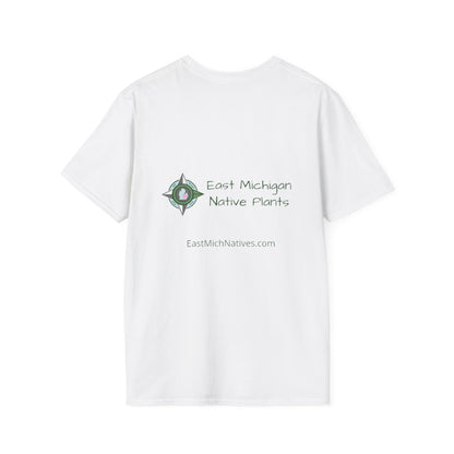 EastMichNatives T-Shirt, Plant Native Plants!!