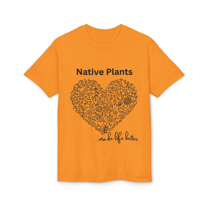 Dry Blend Moisture Wicking Tee Native Plants Make Life Better w/EMNP Logo on back