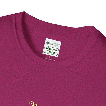 EastMichNatives T-Shirt My Native Plant Garden is for (Front)