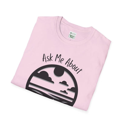 Tshirt Ask Me About My Prairie — Casual Cotton Tee for Prairie Lovers