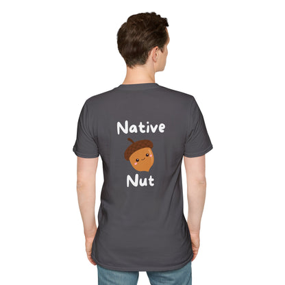 Unisex Softstyle T-Shirt, Native Nut! (Back)