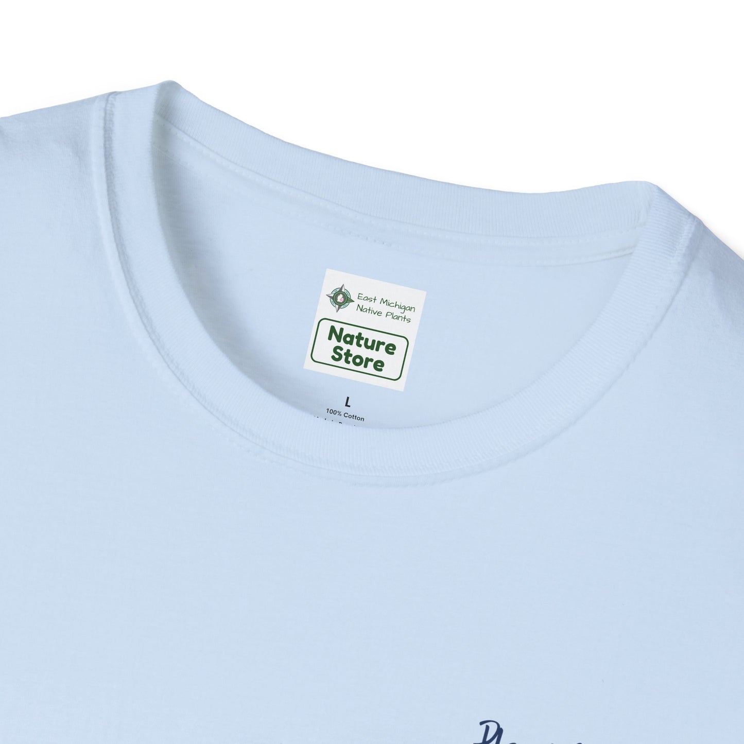 Unisex Softstyle T-Shirt Native Plants for Birds, Pollinators, People, Planet (Back)