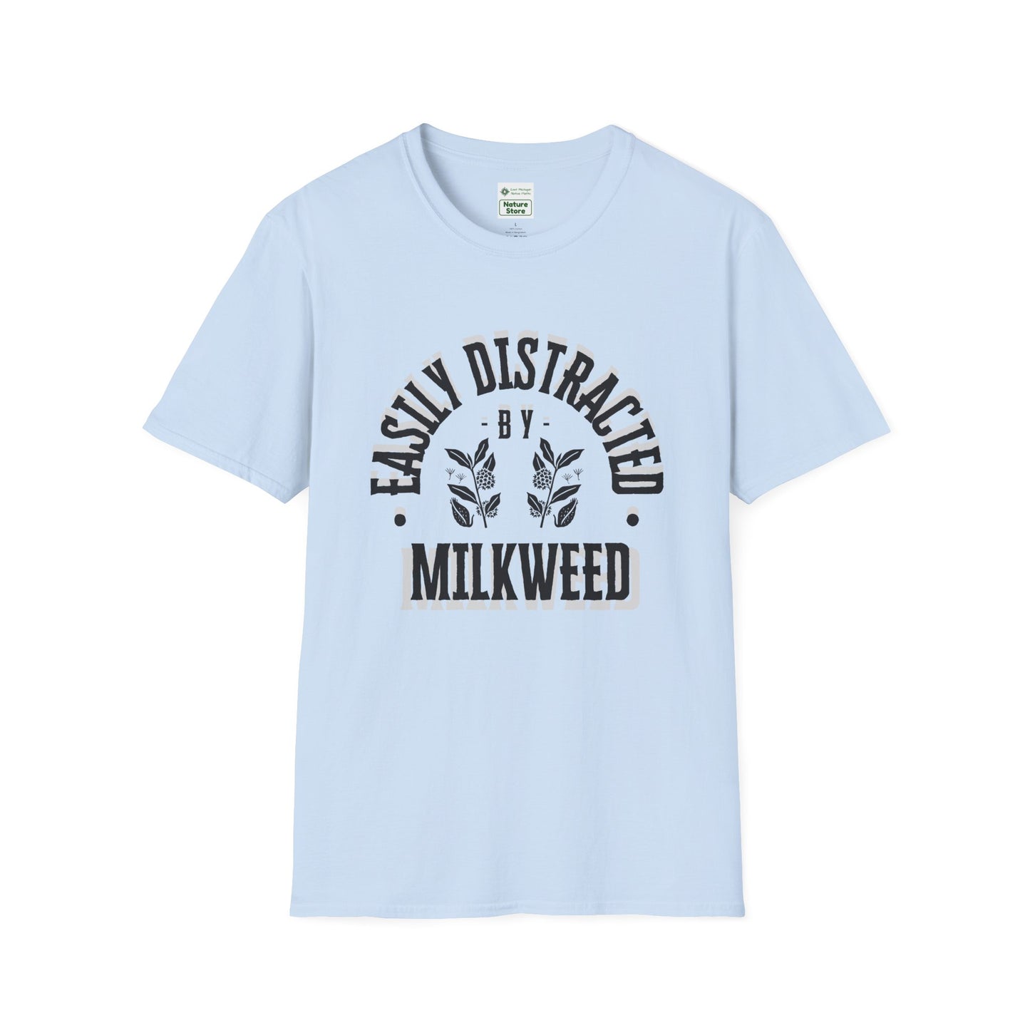 Easily Distracted by Milkweed Soft-Style Tee