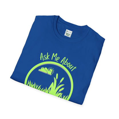 T-Shirt Ask Me About My Wetland - Wetland Conservation Tee