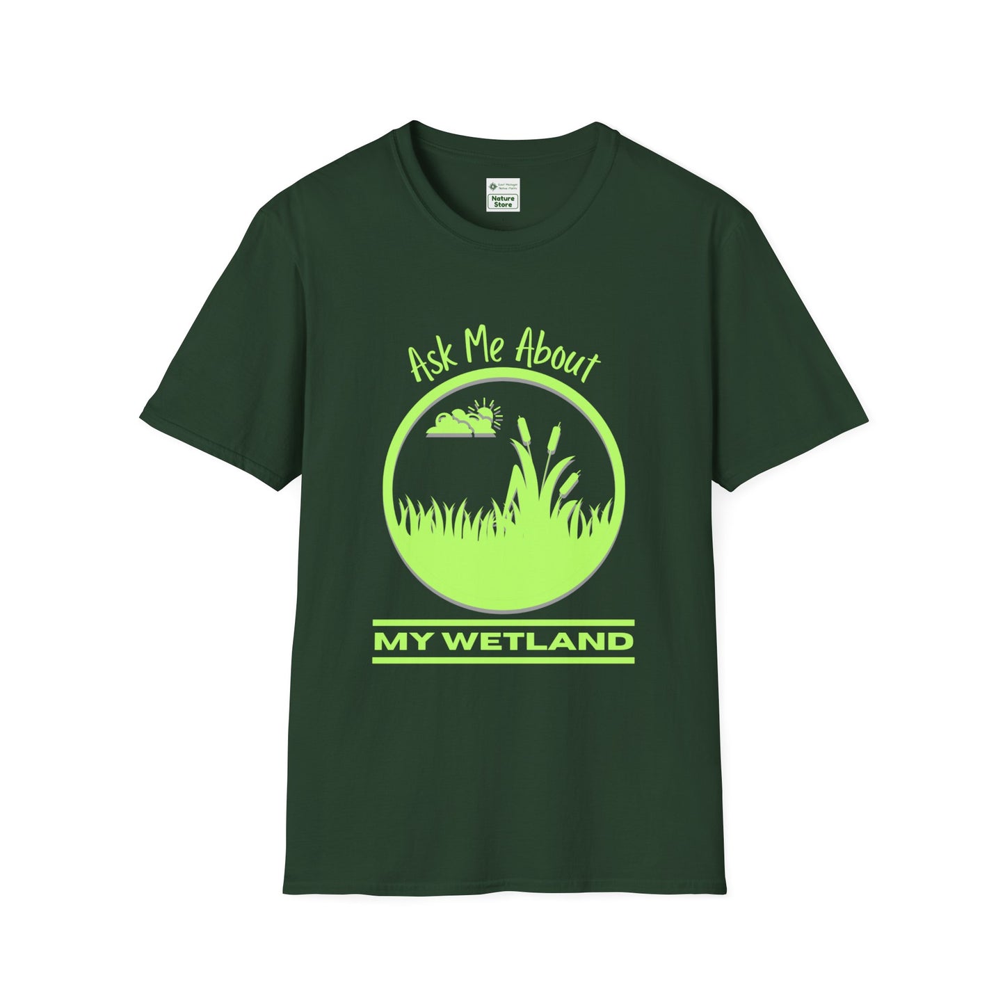 T-Shirt Ask Me About My Wetland - Wetland Conservation Tee