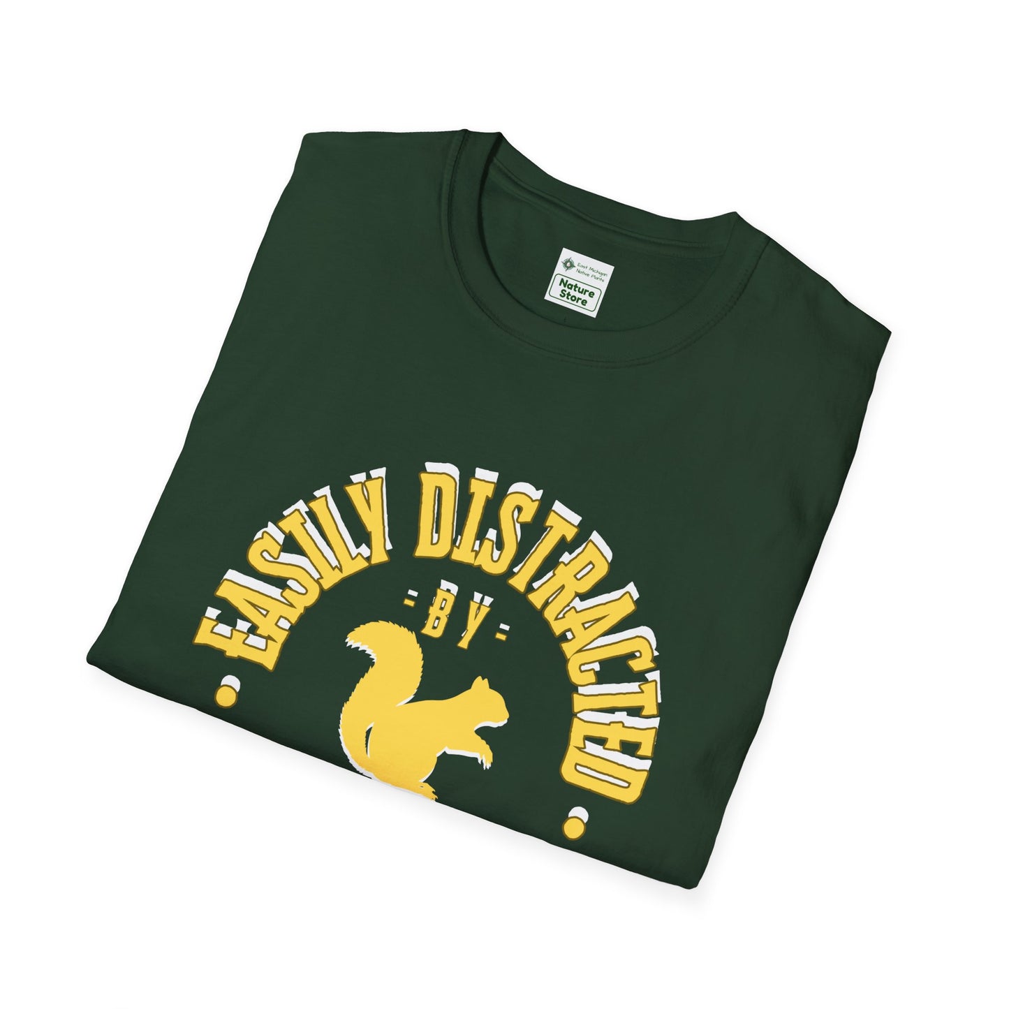 Unisex Softstyle T-Shirt, Distracted by Squirrels