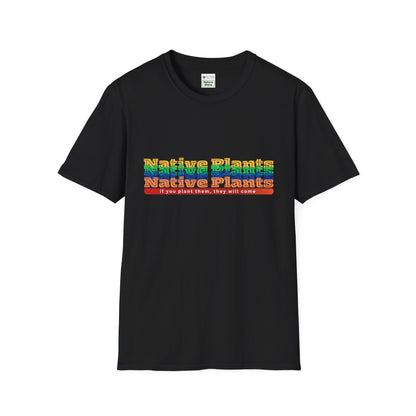EastMichNatives T-Shirt If You Plant Them, They Will Come