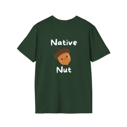 Unisex Softstyle T-Shirt, Native Nut! (Back)
