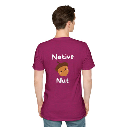 Unisex Softstyle T-Shirt, Native Nut! (Back)